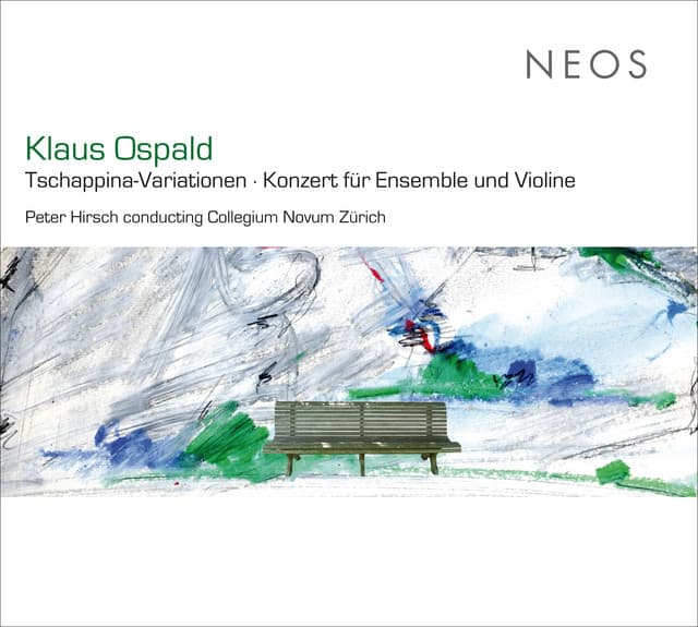 Ospald: Tschappina-Variationen - Konzert für Ensemble und Violine - Klaus Ospald