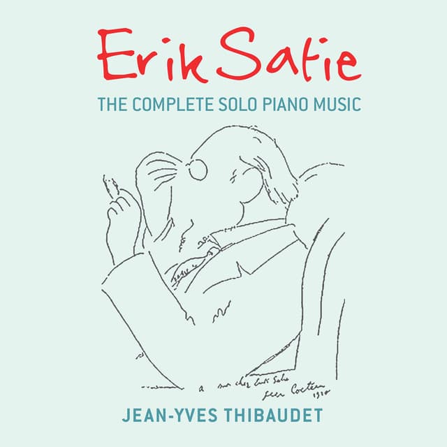 Erik Satie: The Complete Solo Piano Music - Erik Satie