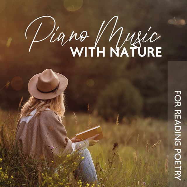 Piano Music with Nature for Reading Poetry - Soft Reading Music