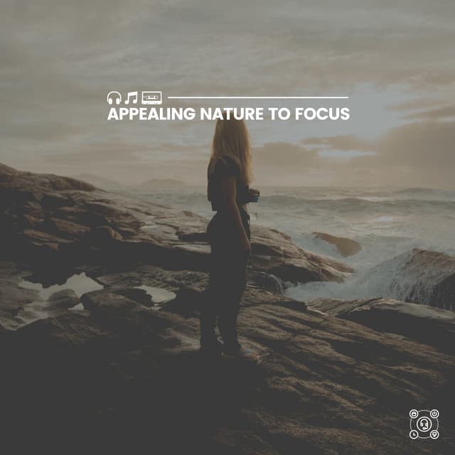 Appealing Nature to Focus - Soft Soundscapes