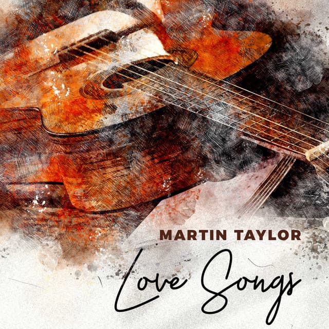 Love Songs - Martin Taylor