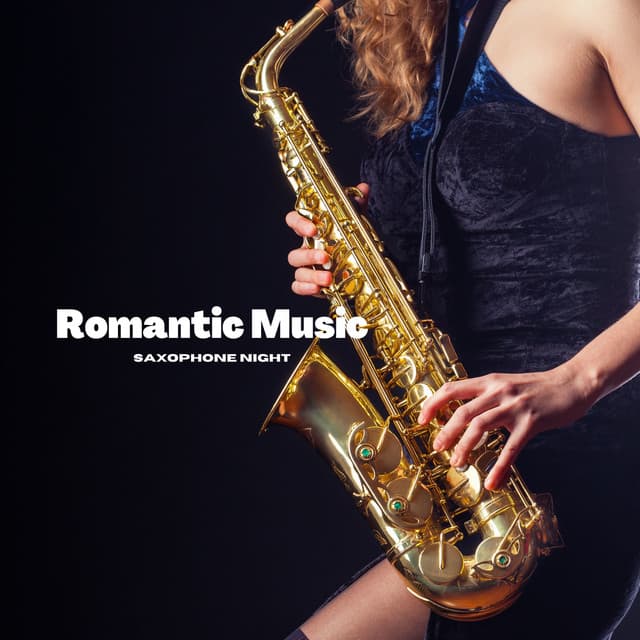 Romantic Music - Saxophone Night