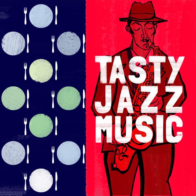 Tasty Jazz Music - Dinner Music