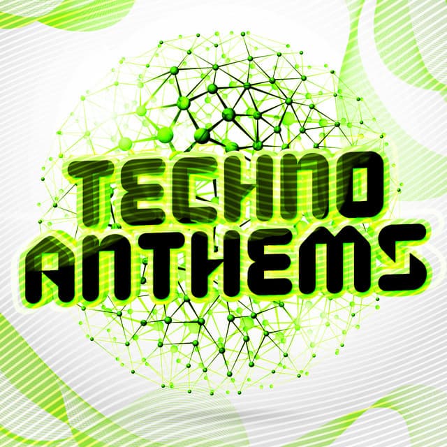 Techno Anthems - Minimal Techno