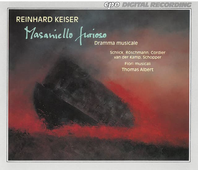 Keiser: Masagniello furioso - Reinhard Keiser