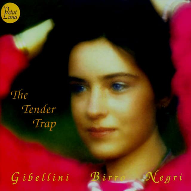 The Tender Trap - Sandro Gibellini