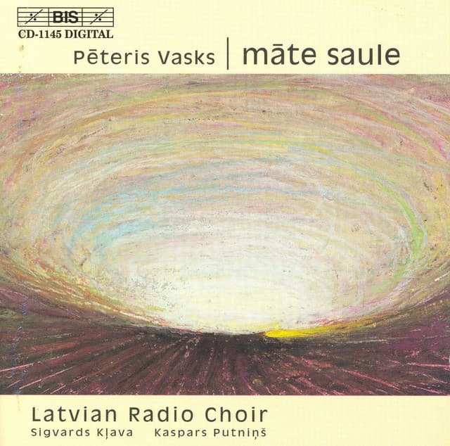 Vasks: Mate Saule / 3 Poems by Czeslaw Milosz - Pēteris Vasks