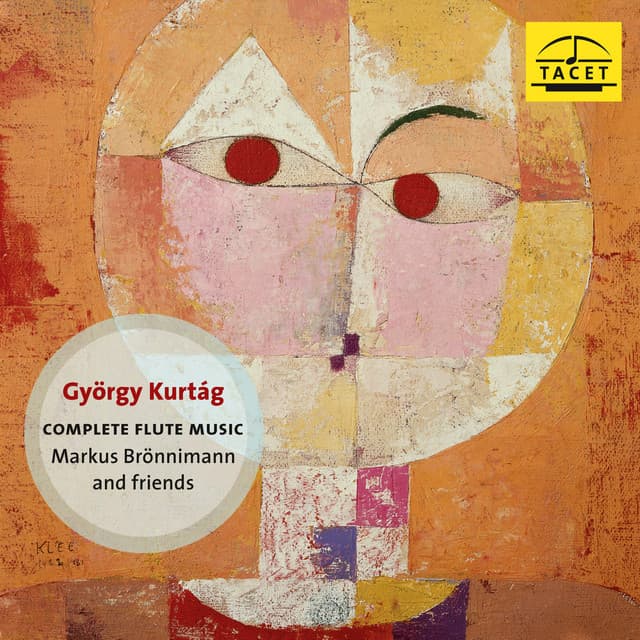 György Kurtág: Complete Flute Music - György Kurtág