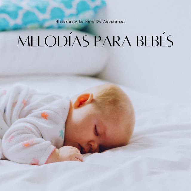 Historias A La Hora De Acostarse: Melodías Para Bebés - Pianoramix