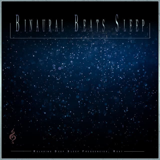 Binaural Beats Sleep: Relaxing Deep Sleep Frequencies, Rest - Ambient Sleeping Music