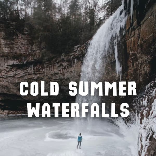 Cold Summer Waterfalls - Streams of Dreams
