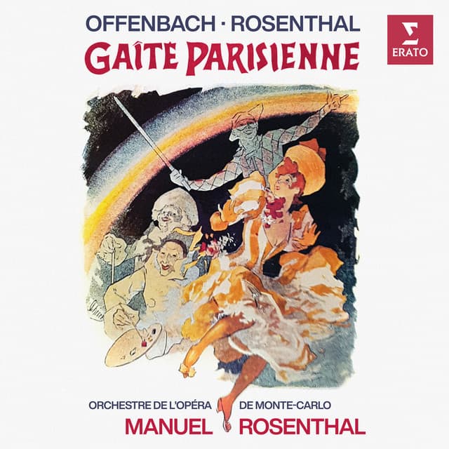 Offenbach, Rosenthal: Gaîté parisienne - Jacques Offenbach