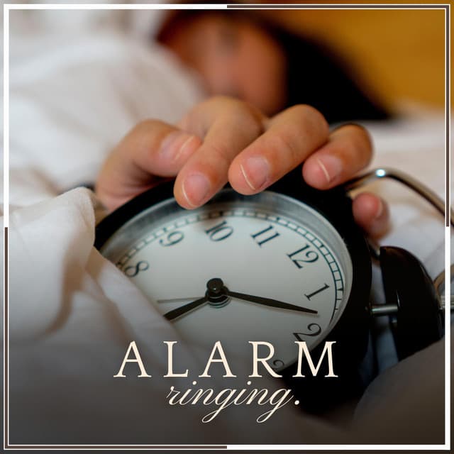 Alarm Ringing - Calm Music For Sleeping