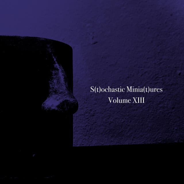 Stochastic Miniatures, Vol. XIII - Al Goranski