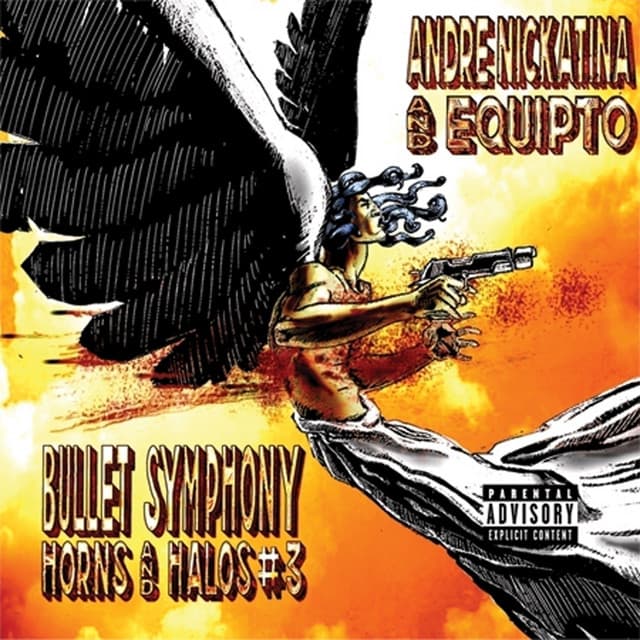 Bullet Symphony Horns And Halos #3 - Andre Nickatina