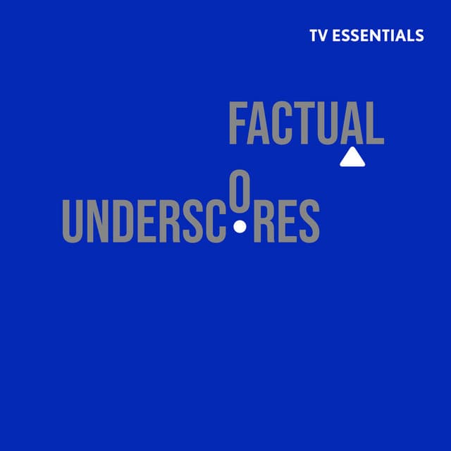 TV Essentials - Factual Underscores - Brice Davoli