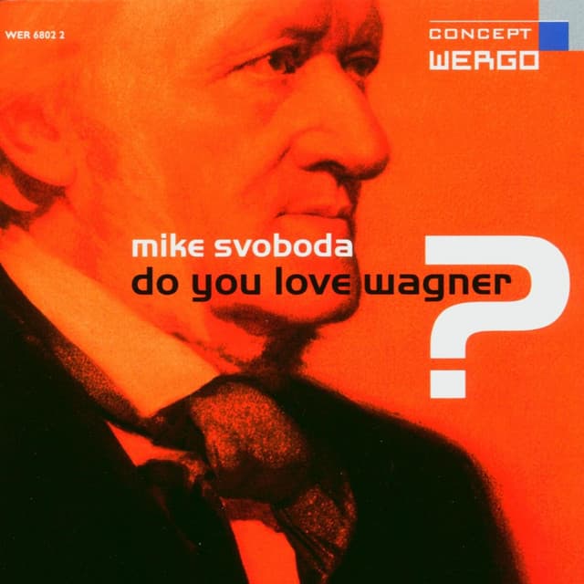 Do You Love Wagner? - n/a