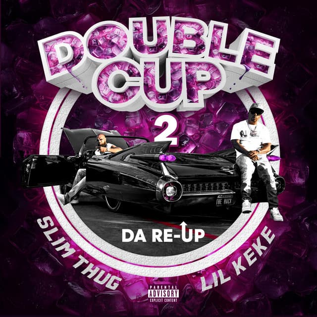 Double Cup, Pt. 2: Da Re-up - Slim Thug