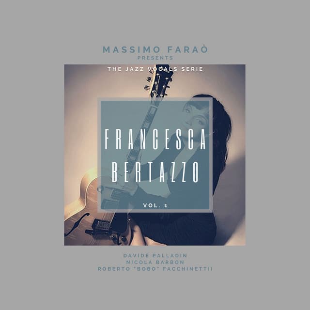 The Jazz Vocals Serie, Vol. 1 - Francesca Bertazzo Hart