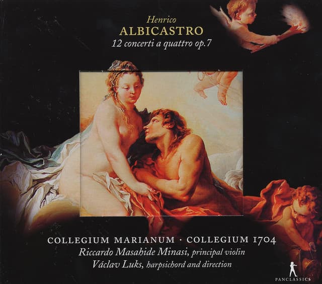 Albicastro, H.: Concerti A 4, Op. 7, Nos. 1-12 - Henricus Albicastro