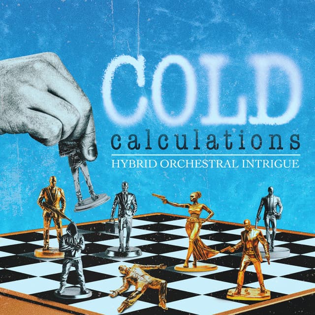 Cold Calculations - Hybrid Orchestral Intrigue - iSeeMusic