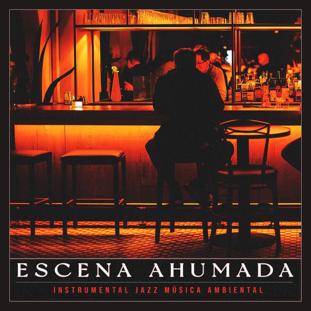 Escena Ahumada - Instrumental Jazz Música Ambiental