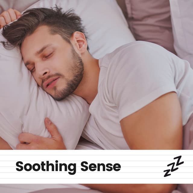 Soothing Sense - Sleeping Music