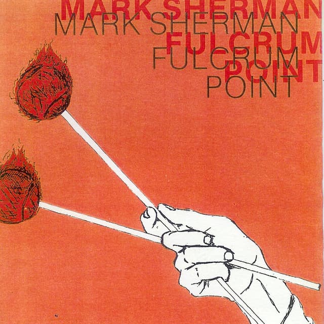Fulcrum Point - Mark Sherman