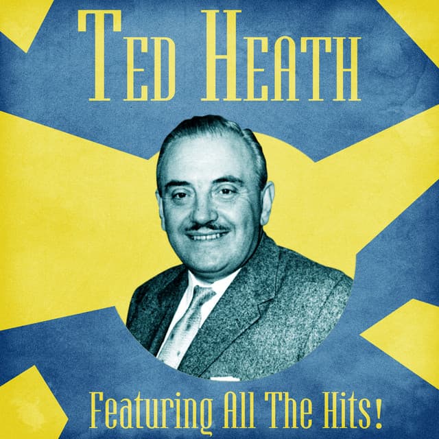 All The Hits! - Ted Heath