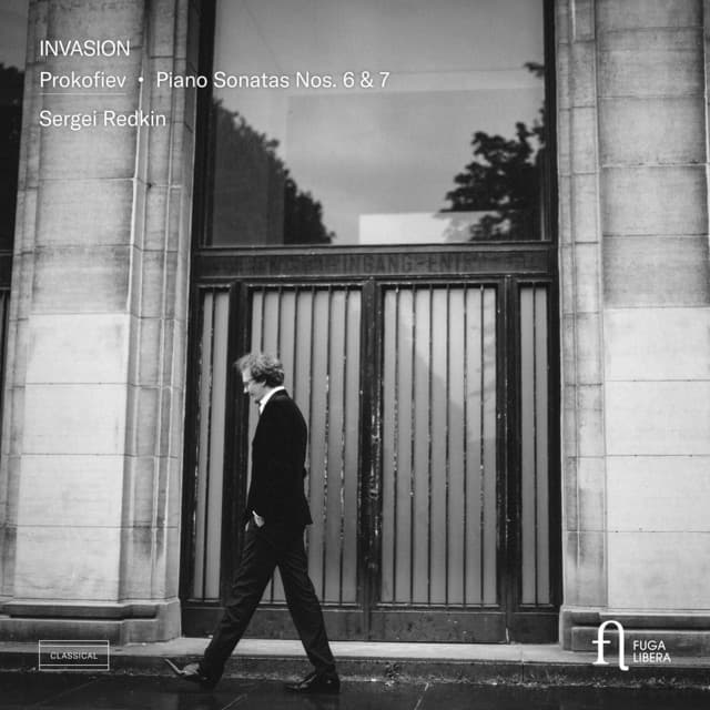 Invasion. Prokofiev: Piano Sonatas Nos. 6 & 7 - Sergei Prokofiev
