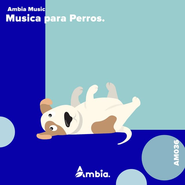 Musica Para Perros - Ambia Music