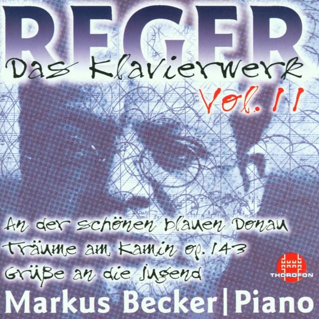 Max Reger: Das Klavierwerk Vol. 11 - Max Reger