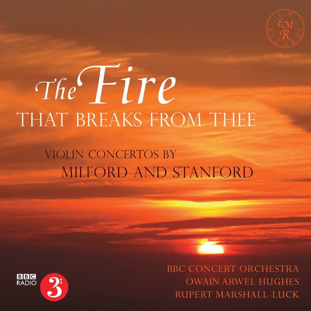 The Fire That Breaks from Thee - BBC Concert Orchestra