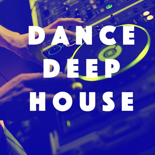 Dance Deep House - Dance Hits 2014