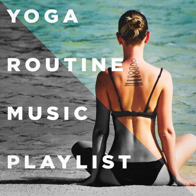 Yoga Routine Music Playlist - Yoga Music