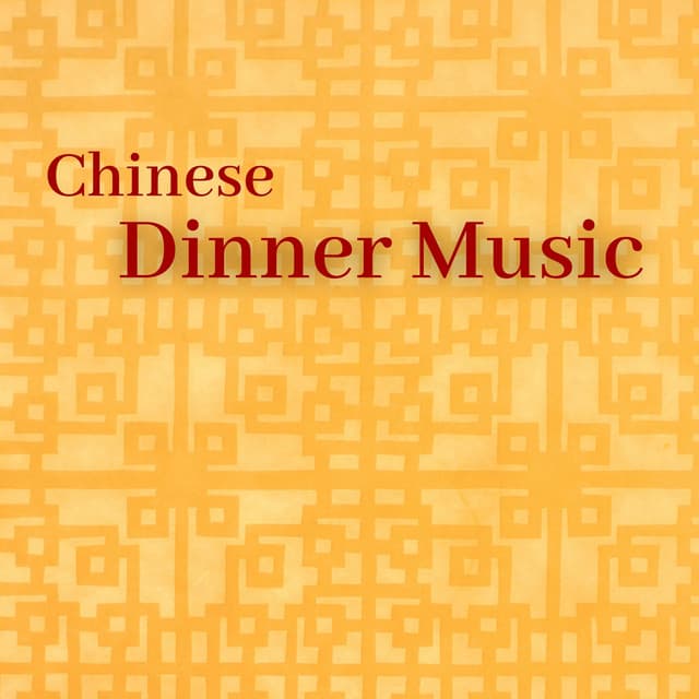 Chinese Dinner Music - Chinese Channel