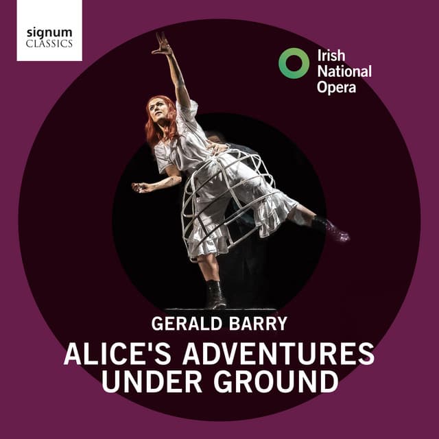 Barry: Alice's Adventures Under Ground - Gerald Barry