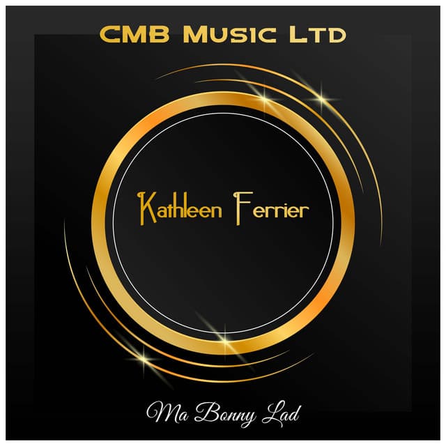 Ma Bonny Lad - Kathleen Ferrier