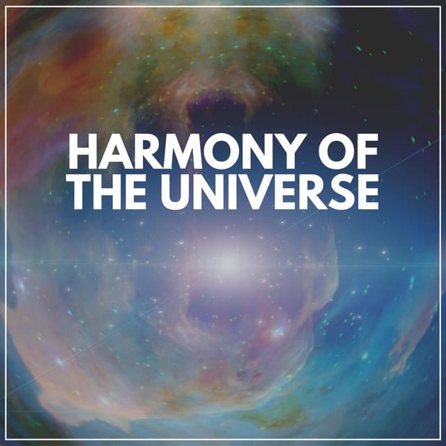 Harmony of the Universe - Relax & Relax