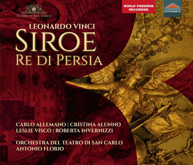 Vinci: Siroe, re di Persia - Leonardo Vinci