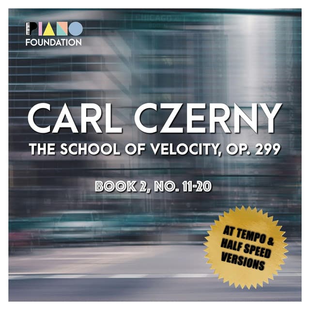 Carl Czerny, The School of Velocity, Op. 299 Book 2 - Carl Czerny