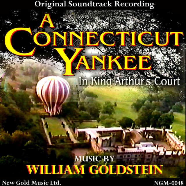A Connecticut Yankee in King Arthur's Court - William Goldstein
