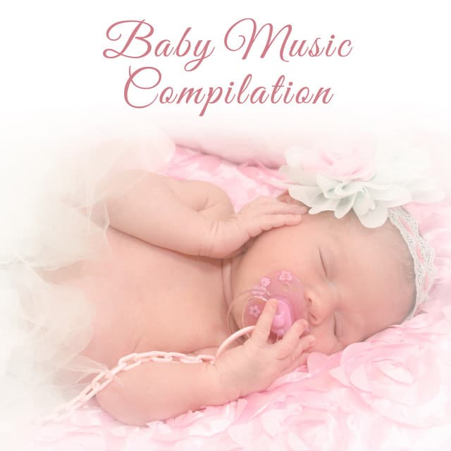 Baby Music Compilation – Relaxing Sounds for Babies, Lullabies, Deep Sleep, Long Dream - Baby Shower Universe