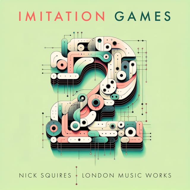 Imitation Games Vol.2 - Nick Squires