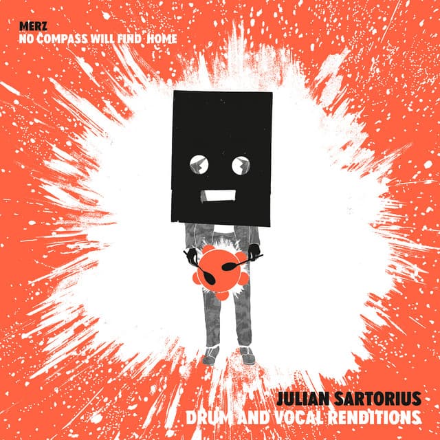 No Compass Will Find Home - Julian Sartorius