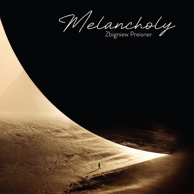 Melancholy - Zbigniew Preisner