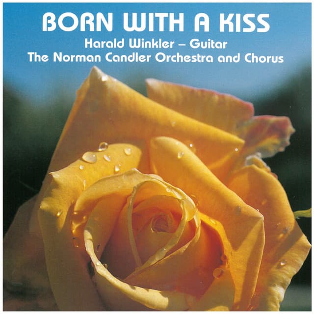 Born with a Kiss - Norman Candler