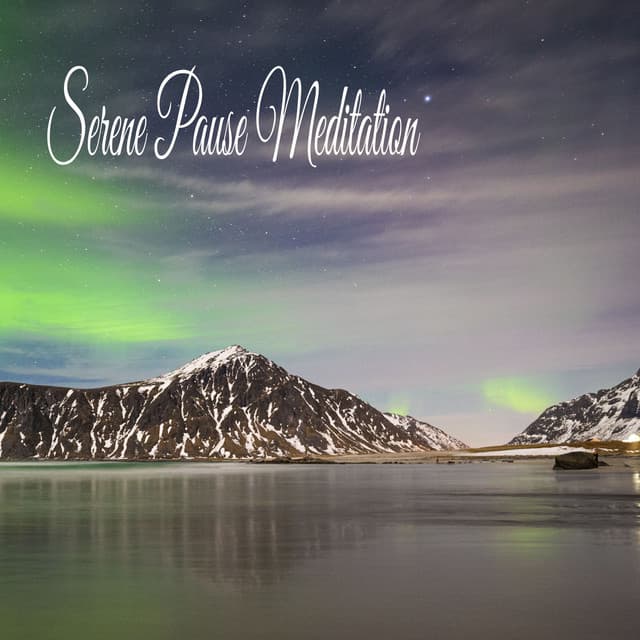 Serene Pause Meditation - Música Relajante