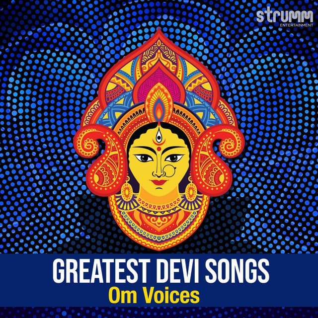 Greatest Devi Songs by Om Voices - Om Voices