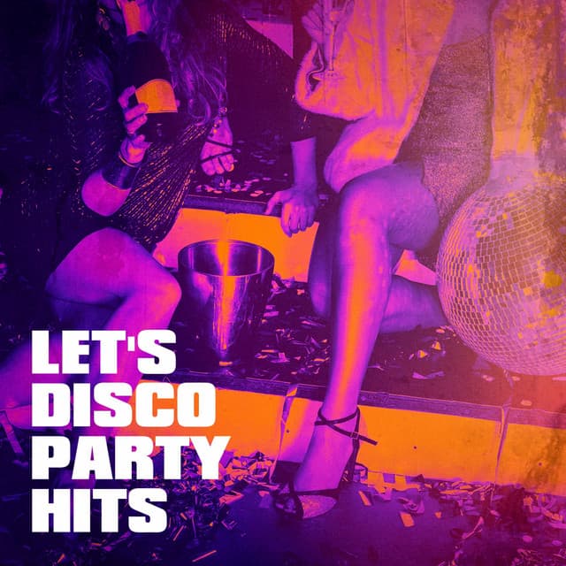 Let's Disco Party Hits - Disco Brothers